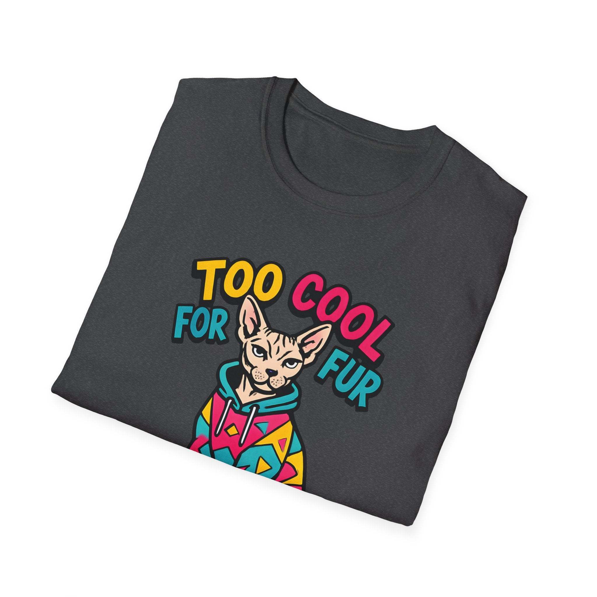 Too Cool For Fur T-Shirt