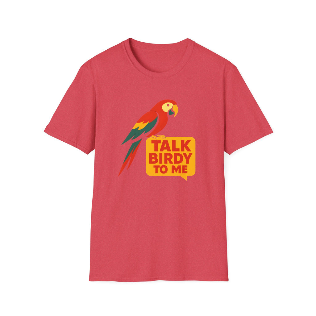 TALK BIRDY TO ME - Declares your love of feathered friends with a cheeky wink.