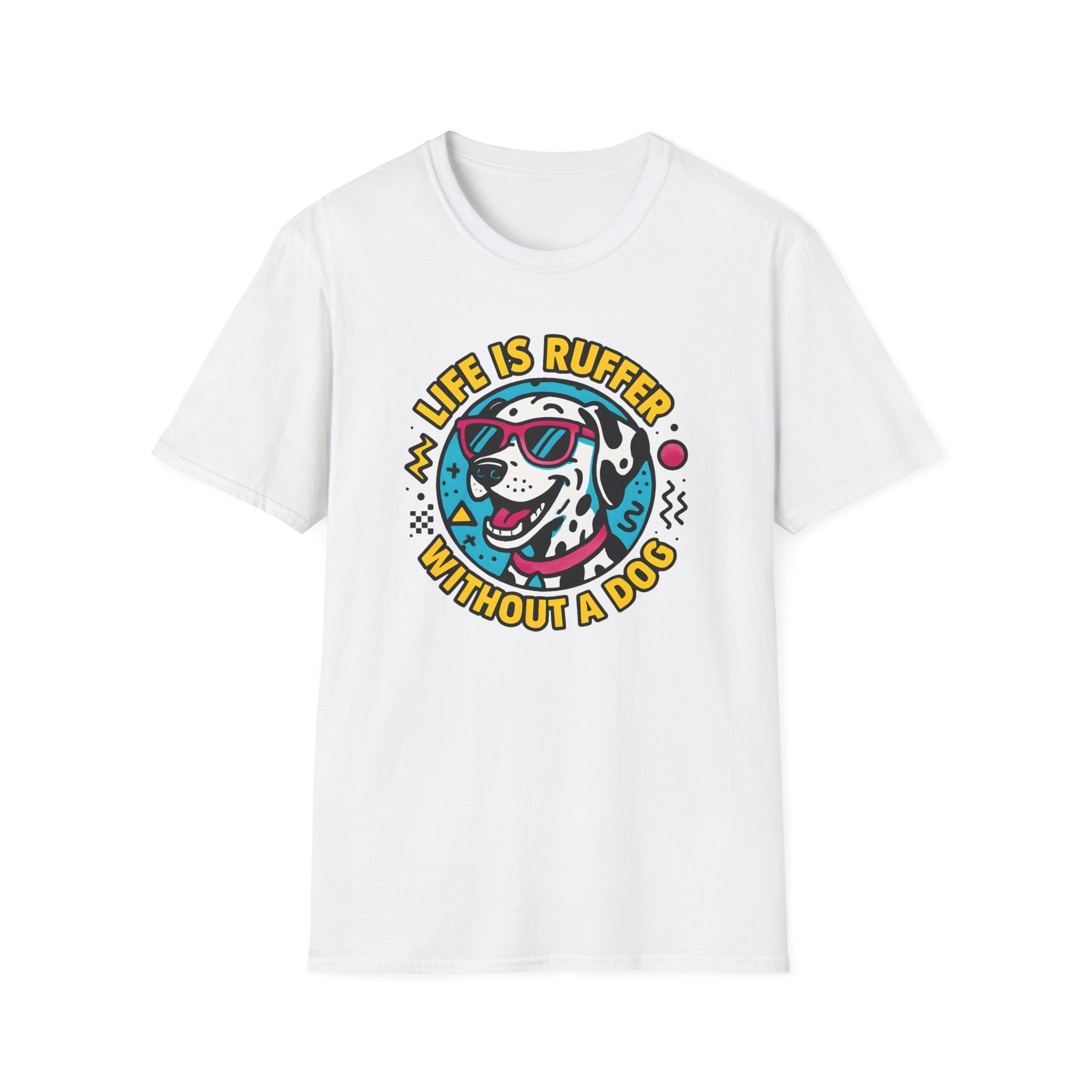 Life Is Ruff T-Shirt