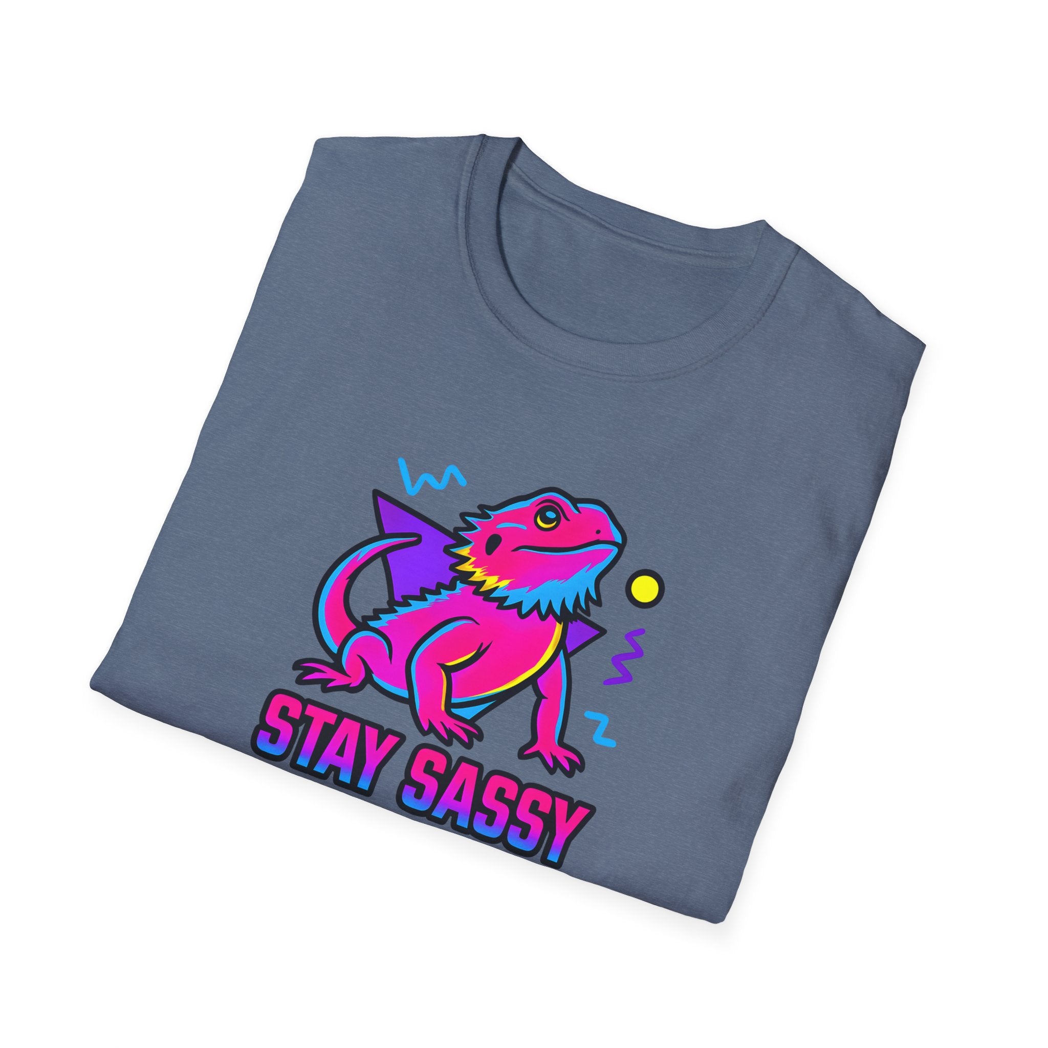STAY SASSY - Perfect for reptile lovers.