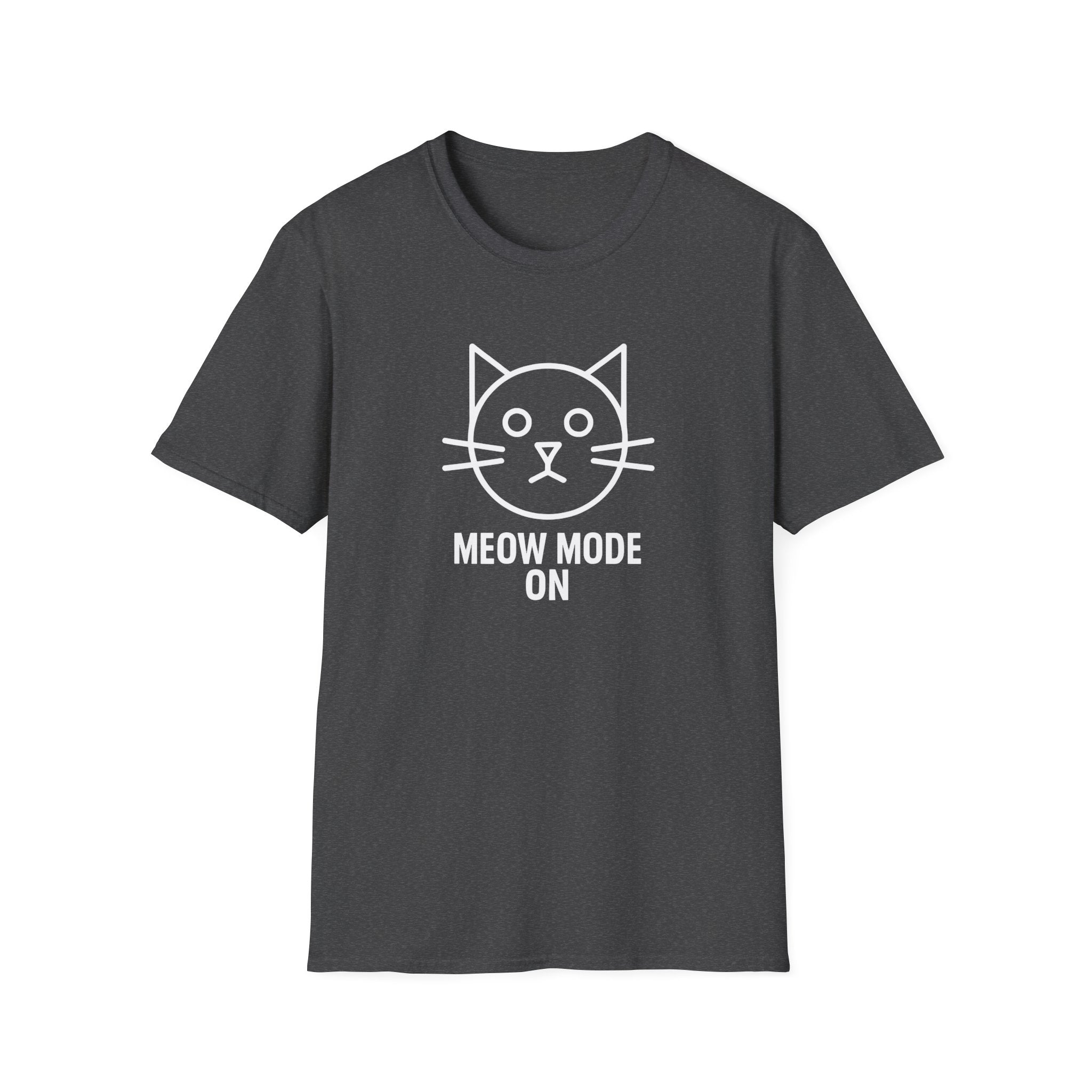 Meow Mode On T-Shirt