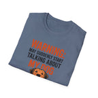 Warning: Dog Talk T-Shirt