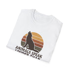 ANIMALS SPEAK LOUDER THAN WORDS - Celebrate the bond with your furry friends!