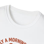 Dog Morning Coffee Mug T-Shirt