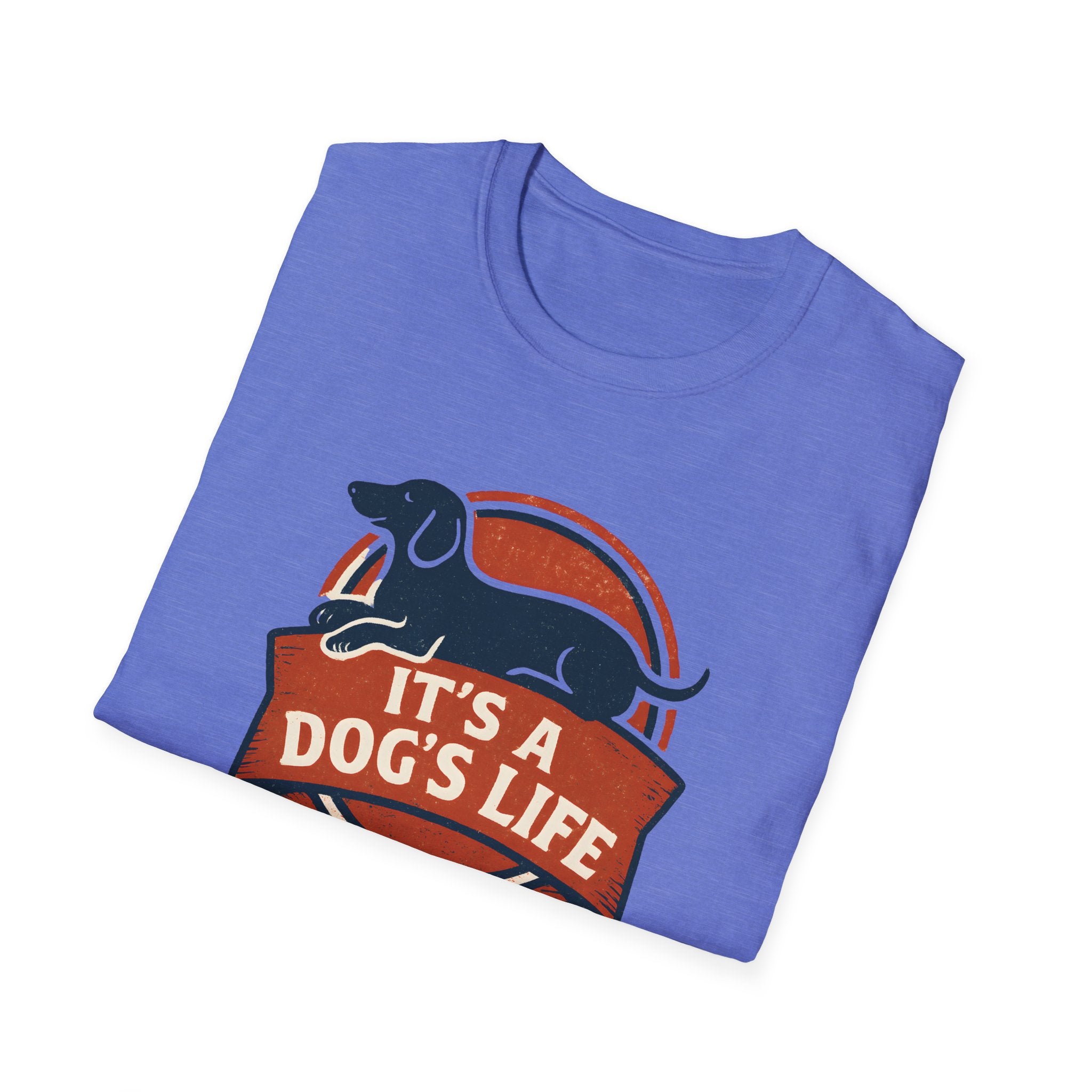 It's a Dog's Life T-Shirt