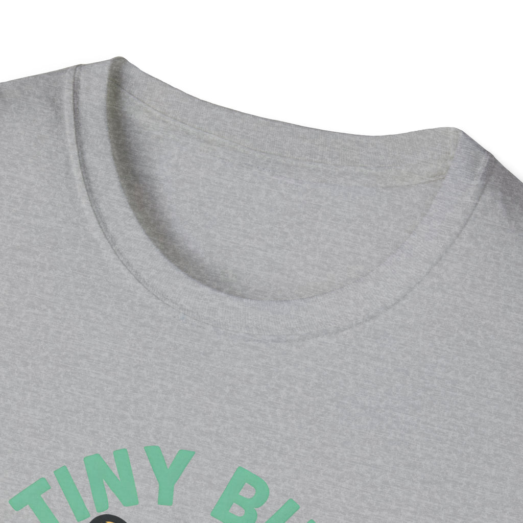 Tiny But Mighty T-Shirt