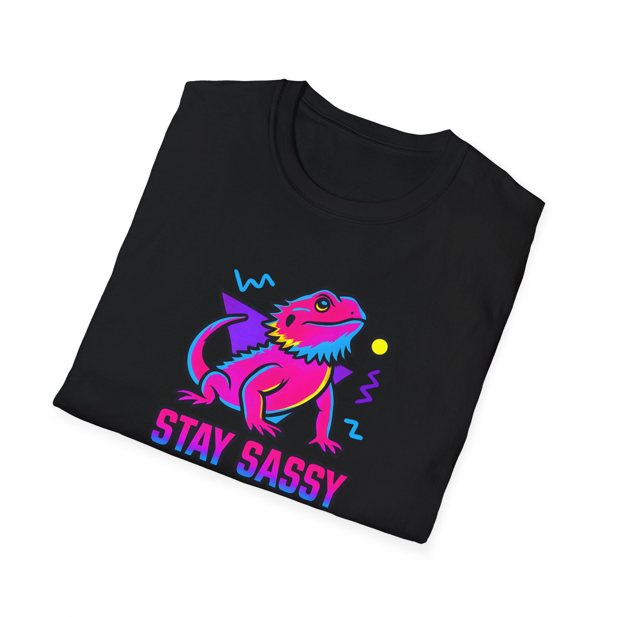STAY SASSY - Perfect for reptile lovers.