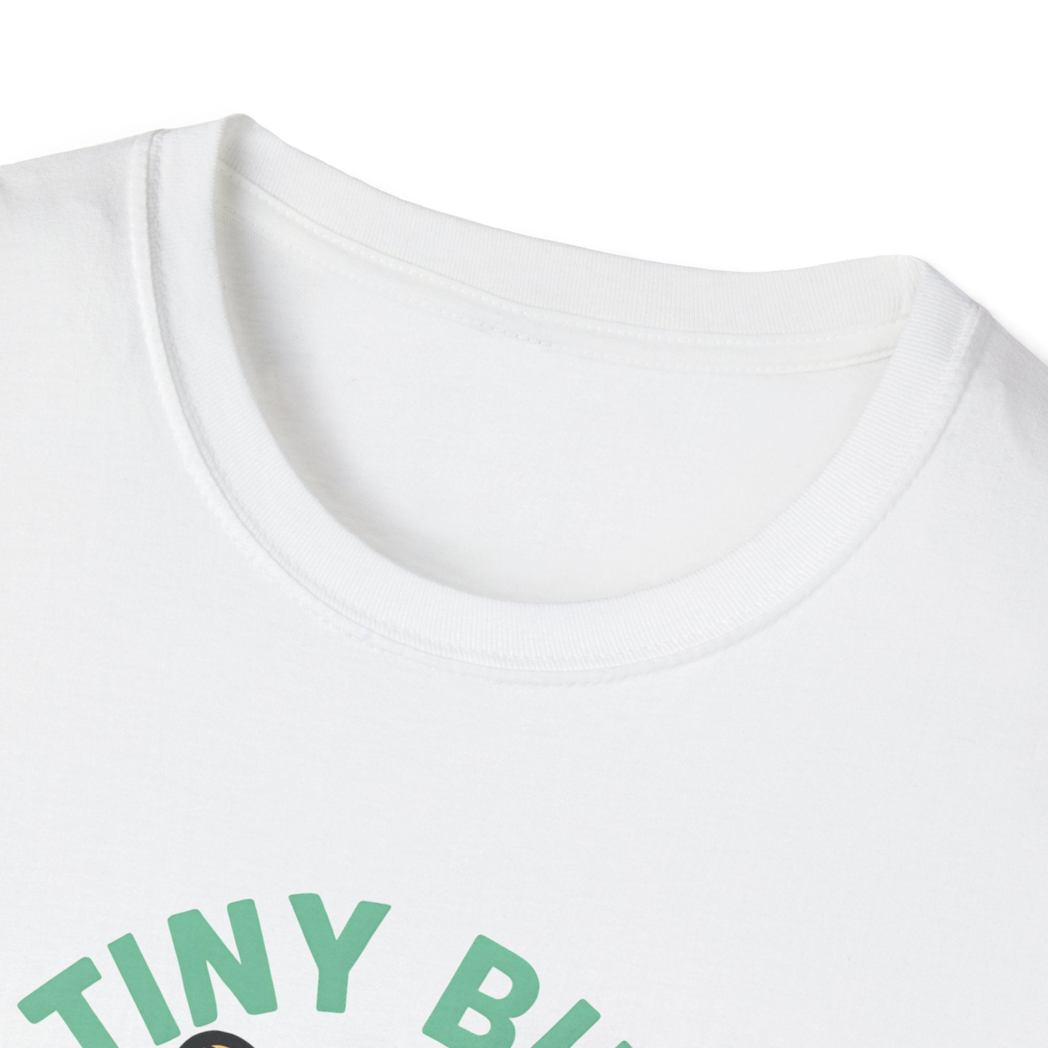 Tiny But Mighty T-Shirt