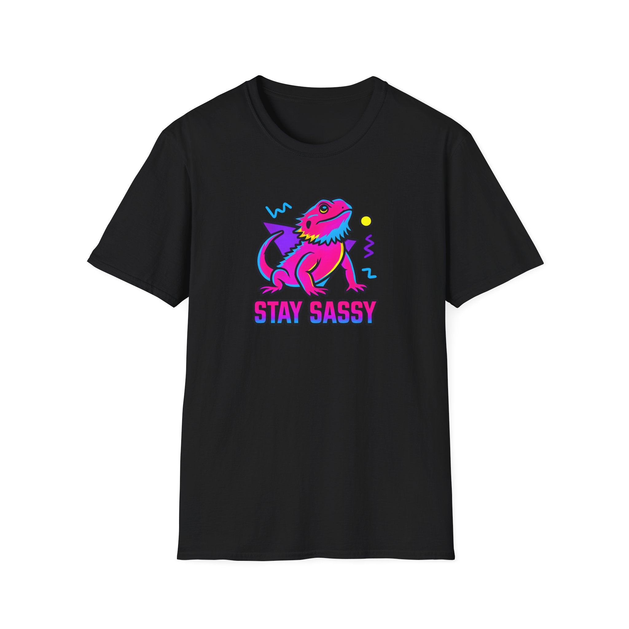 STAY SASSY - Perfect for reptile lovers.