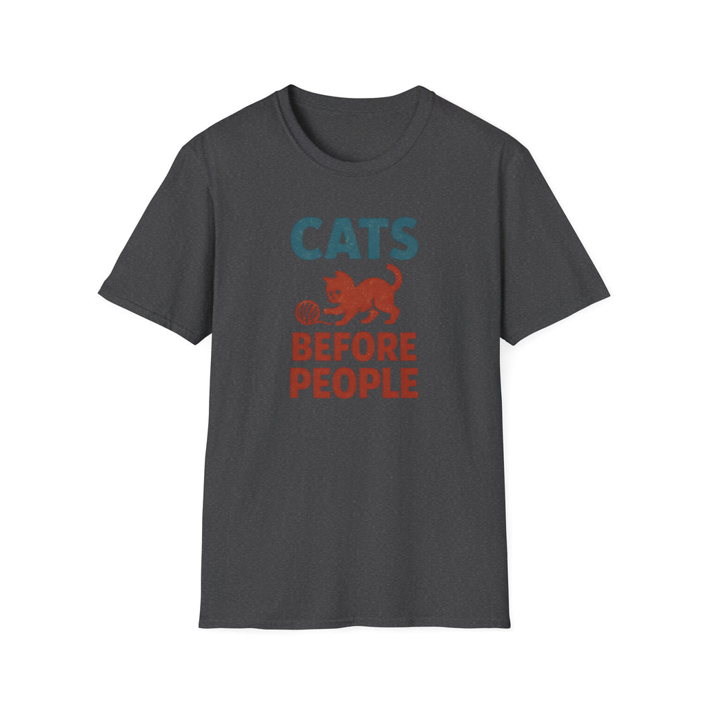 Cats Before People T-Shirt