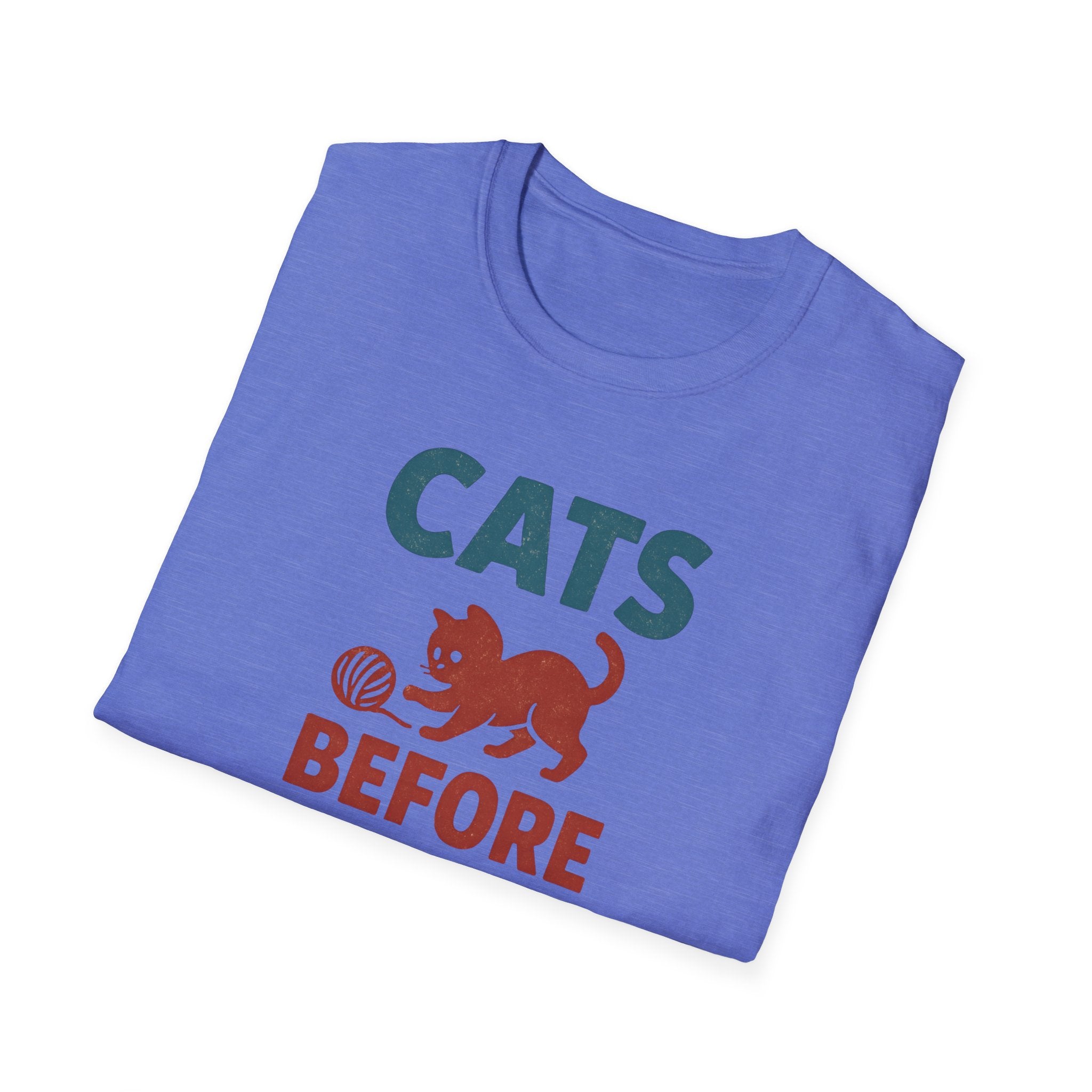 Cats Before People T-Shirt
