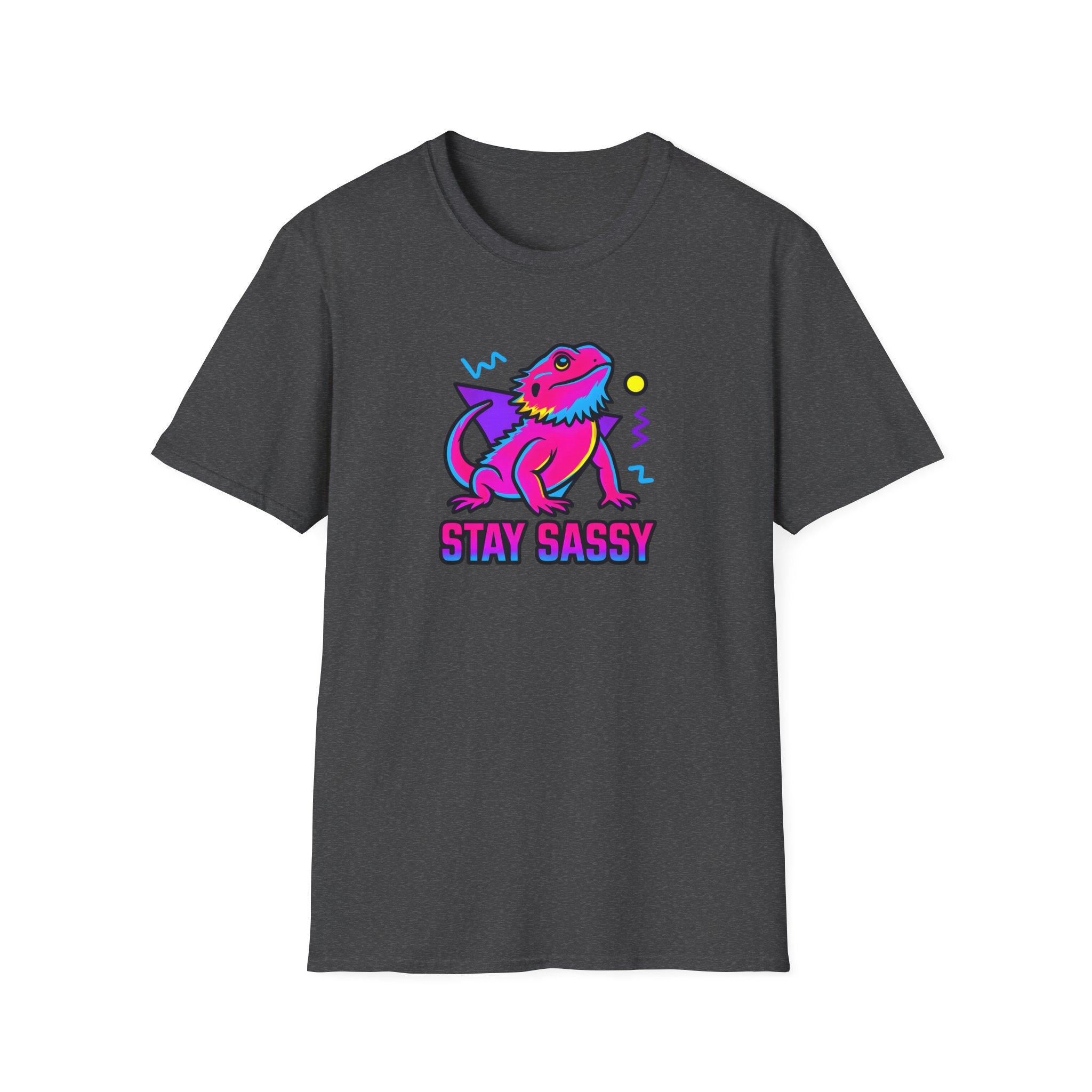 STAY SASSY - Perfect for reptile lovers.